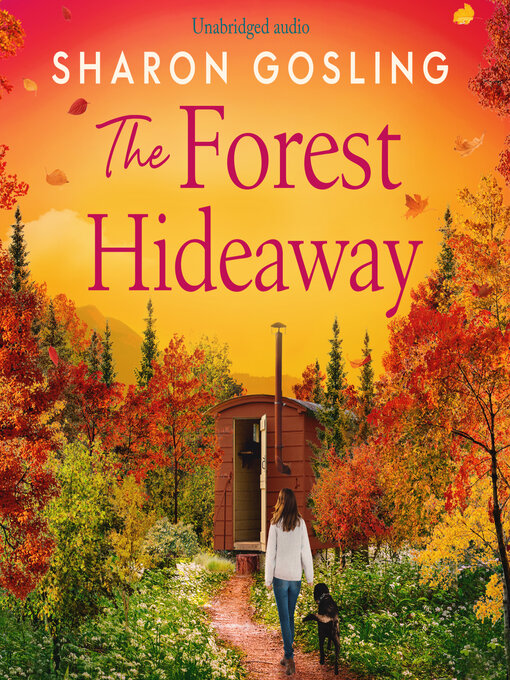 Title details for The Forest Hideaway by Sharon Gosling - Available